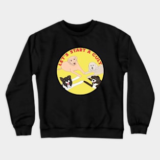 Dogs Border Collie, Poodle-Doodle, Scruffy Mutt and a Yellow Lab Crewneck Sweatshirt